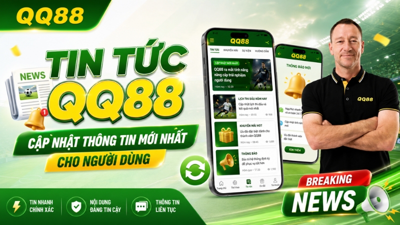 Tin Tức QQ88 – Cập Nhật Thông Báo Mới Nhất